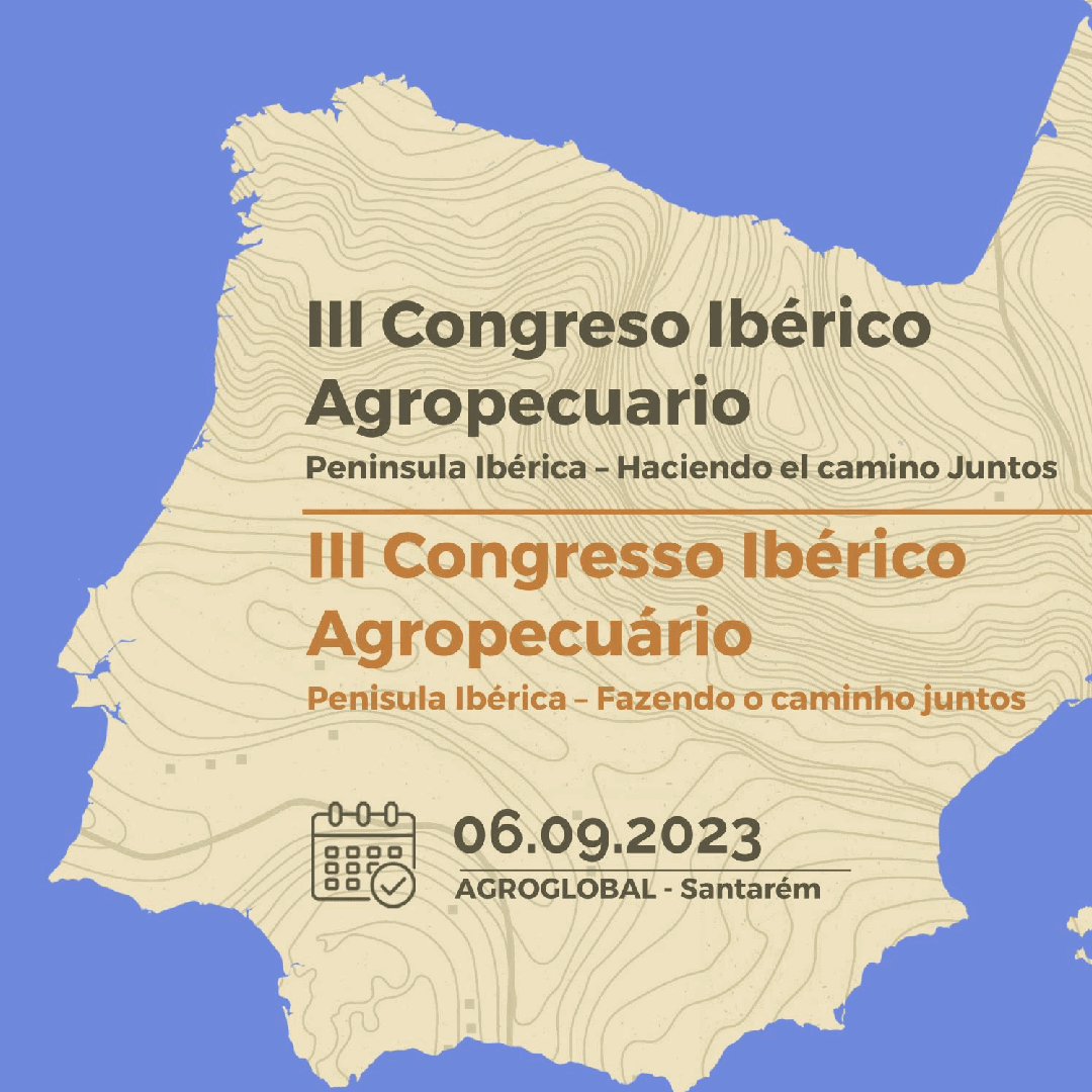 III Congresso Ibérico Agropecuário e Florestal
